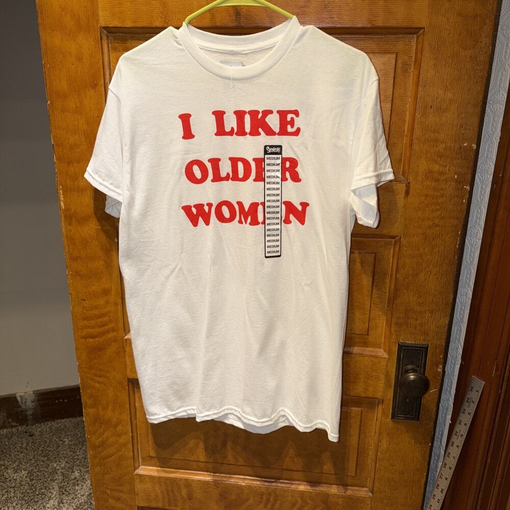 Danny Duncan TShirt I Like Older Women Crew Neck Short Sleeve Size Medium NWT